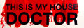THIS IS MY HOUSE